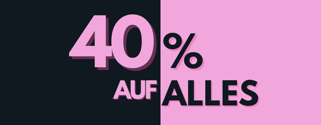 Desktop Banner für die 40% Aktion auf alle Produkte